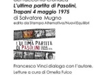 Marsala: Presentazione del racconto-cronaca “L’ultima partita di Pasolini, Trapani 4 maggio 1975” di Salvatore Mugno
