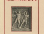 Castelvetrano: venerdì 11 aprile presentazione del libro “Guida di Selinunte” 2° Edizione