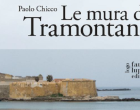 Marsala: giovedì presentazione del nuovo romanzo di Paolo Chicco “Le Mura di Tramontana”
