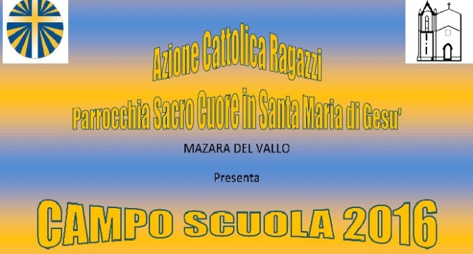 Azione Cattolica Ragazzi – Campo Scuola 2016
