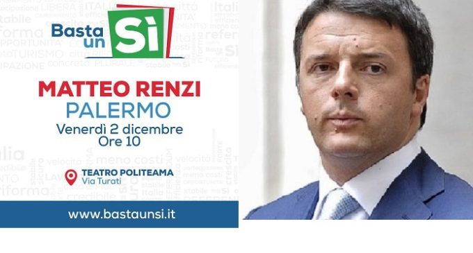 Palermo: domattina Matteo Renzi al Teatro Politeama per “Basta un Sì”